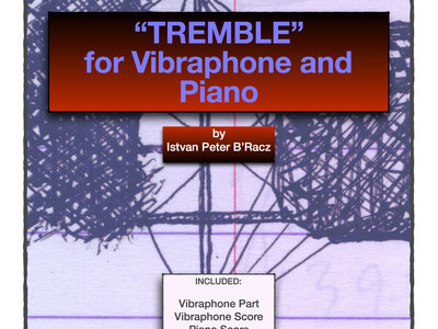 "Tremble" for Vibraphone and Piano (SCORE) main photo