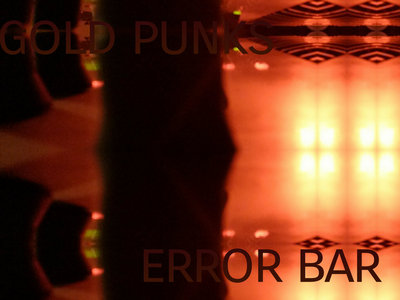 Error Bar - By Gold Punks main photo