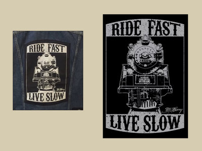 "Ride Fast, Live Slow" Back Patch main photo