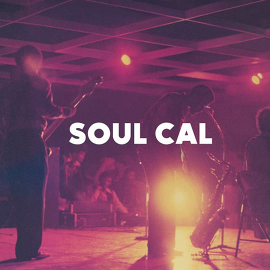 VA - SOUL CAL - Funky Disco &amp; Modern Soul - 1972-1984 | Various