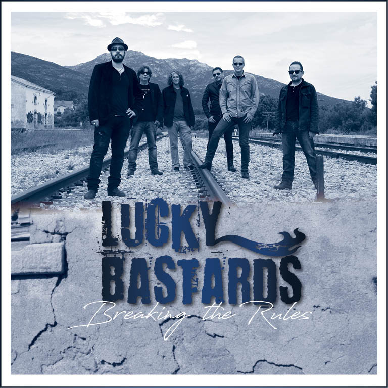 Breaking the Rules Lucky Bastards