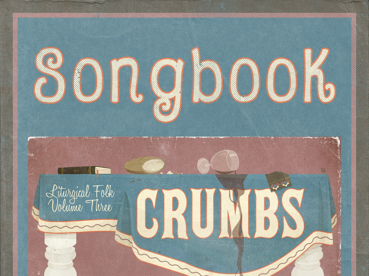 Crumbs Liturgical Folk Crumbs Pdf Book