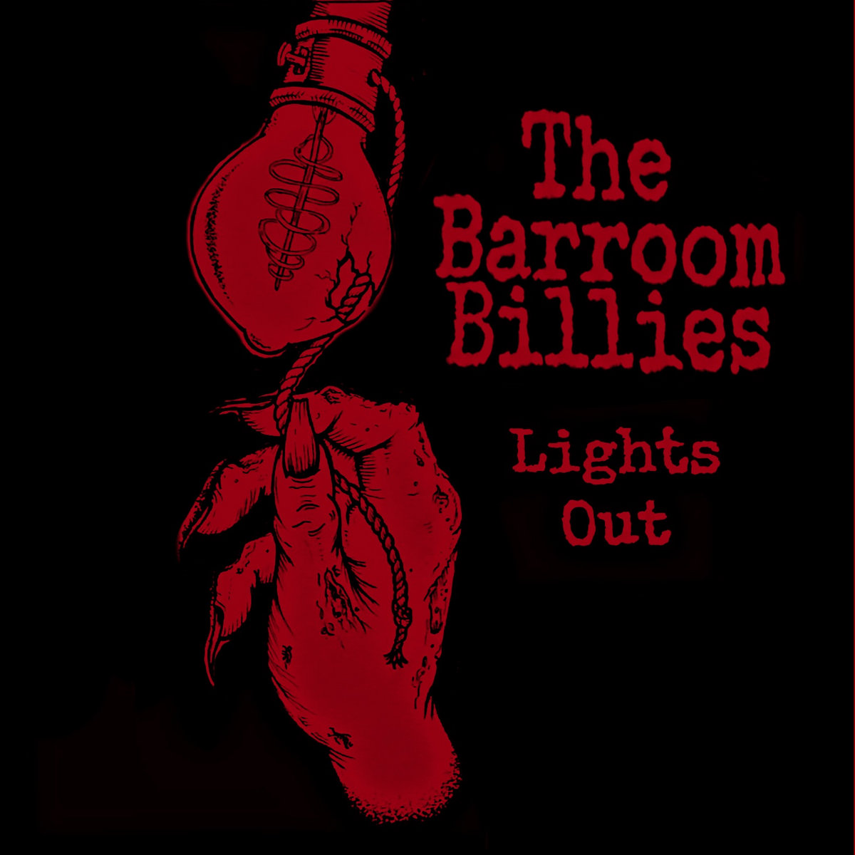 Lights Out The Barroom Billies