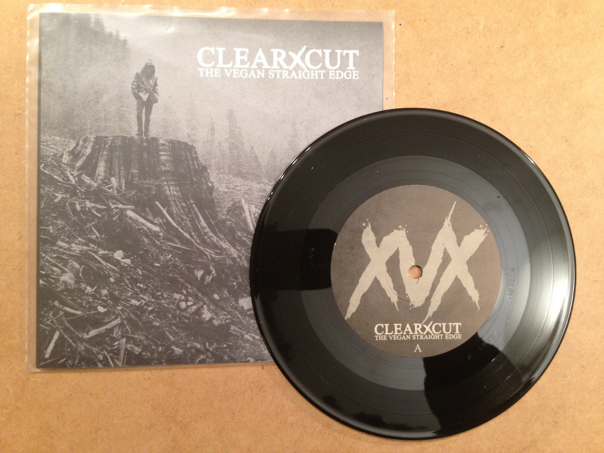 The Vegan Straight Edge 7" EP CLEARxCUT