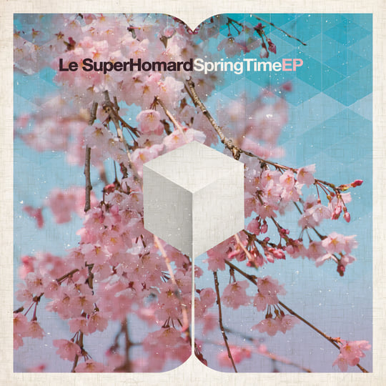 Springtime EP | LE SUPERHOMARD