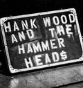Hank Wood and the Hammerheads image