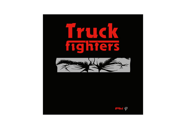 Phi | TRUCKFIGHTERS | FUZZORAMARECORDS
