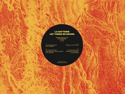 La Batterie - Let There Be Drums (+ Benedikt Frey & Max Abysmal Remixes) main photo