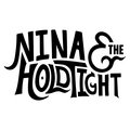Nina and The Hold Tight image