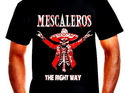 MESCALEROS The Right Way T-Shirt main photo