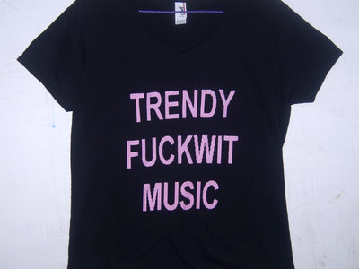 TRENDYFUCKWIT Ladies T-Shirt - Pink on Black -size medium | SHIT WANK