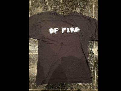 T-Shirt OF FIRE main photo