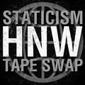 Staticism HNW Tape Swap image