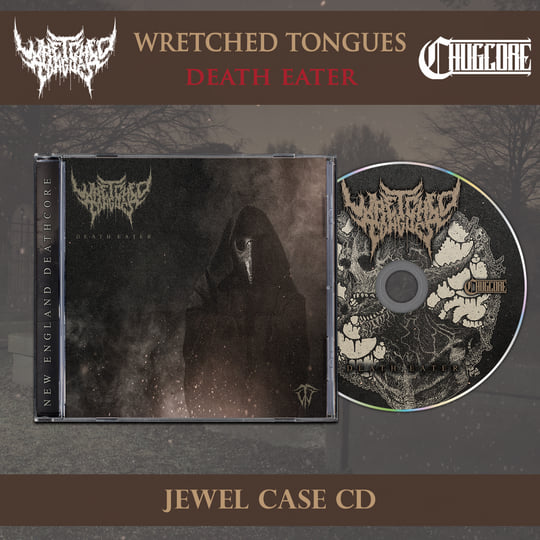 Death Eater EP | Wretched Tongues | Chugcore