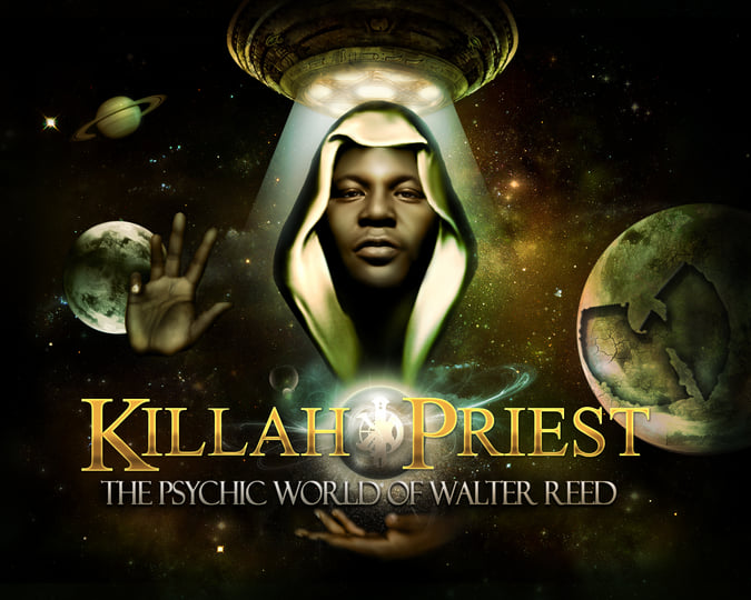 The Psychic World Of Walter Reed | Killah Priest | Killah Priest