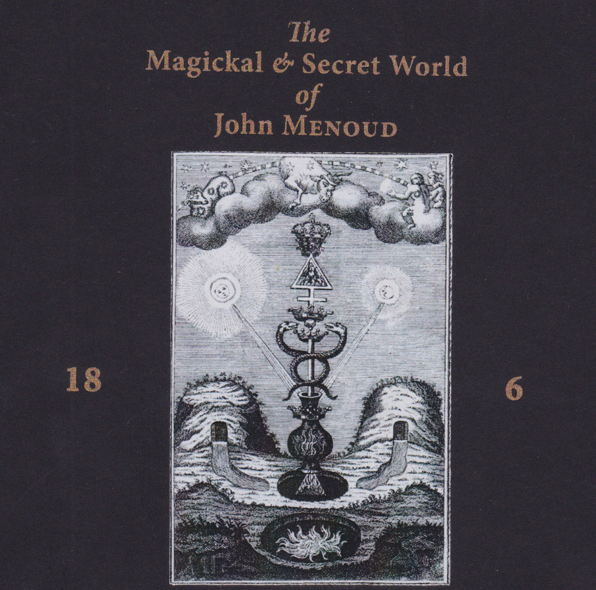 The Magickal & Secret World of John Menoud | John Menoud | Thödol Records