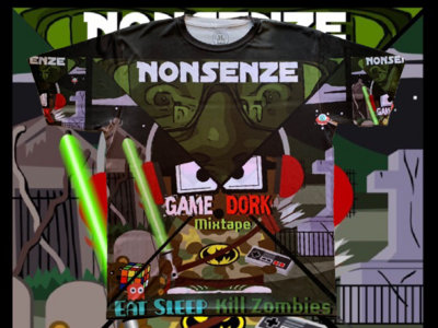 Nonsenze " Game Dork: Eat Sleep Kill Zombies T-shirt main photo