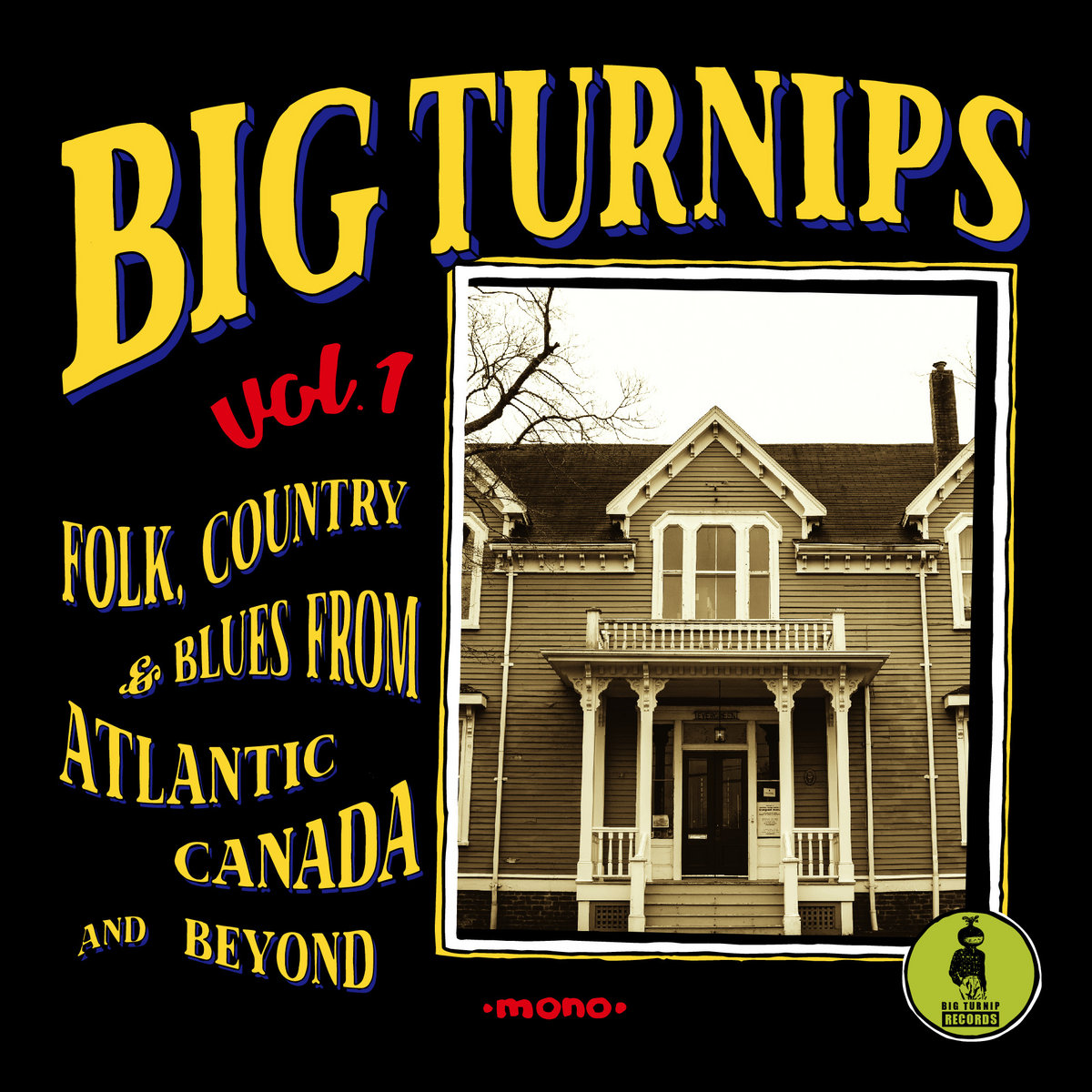 Includes Unlimited Streaming Of Big Turnips Vol 1 Folk Country Blues From Atlantic Canada And Beyond Via The Free Bandcamp App Plus High Quality Includes Unlimited Streaming Of Big Turnips Vol 1 Folk Country Blues From Atlantic Canada And Beyond Via The Free Bandcamp App Plus High Quality