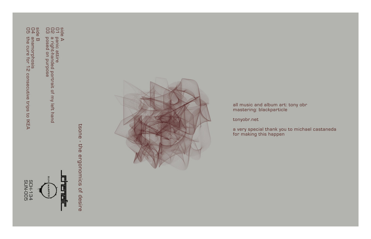 The Ergonomics of Desire | Tsone | Schematic Music Company