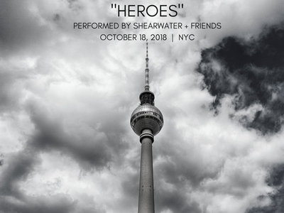 Shearwater plays Bowie's Berlin Trilogy, Part 2: "Heroes" - DIGITAL DOWNLOAD main photo