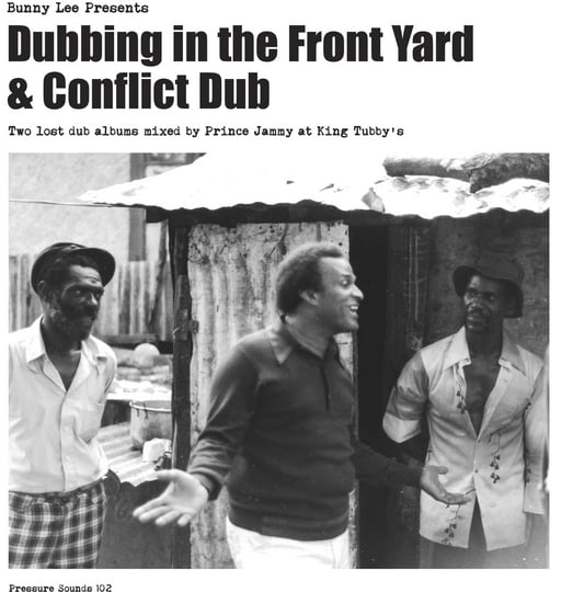 Dubbing in the Front Yard & Conflict Dub | Bunny Lee Prince Jammy