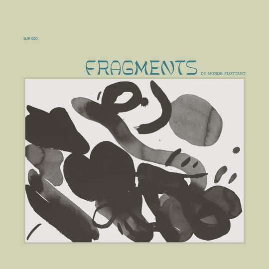 洋楽 V.A / Fragments du Monde Flottant (LP) Fragments du Monde Flottant | Various Artists | Les Disques