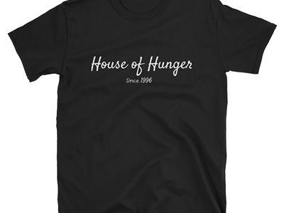 House of Hunger Since 96' Tee main photo