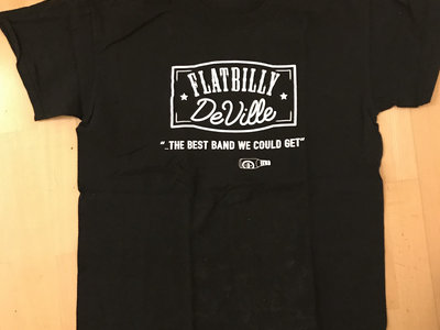 T-Shirt "the best band we could get" main photo