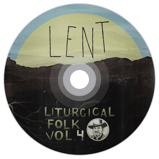 Lent | Liturgical Folk