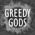 Greedy Gods image
