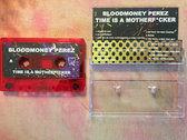 Blood Money Perez - Time Is A Motherf*cker - "Blood Red" Limited Edition Cassette photo 