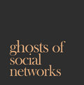 Ghosts of Social Networks image