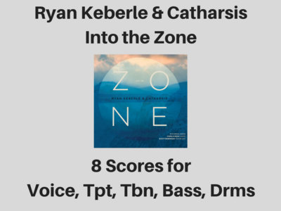 Ryan Keberle & Catharsis | Into the Zone album | 8 Scores (PDF) main photo