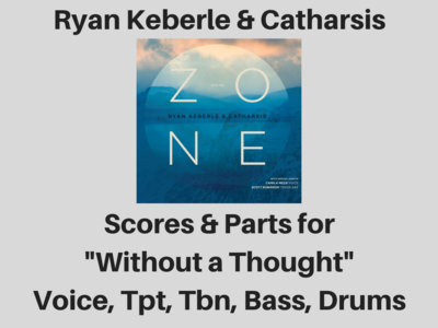 Ryan Keberle & Catharsis | Without a Thought | Score & Parts (PDF) main photo