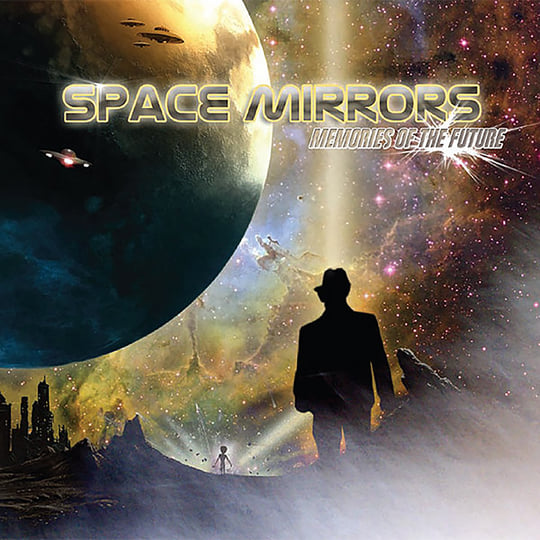 Memories of the Future | Space Mirrors
