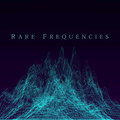 Rare Frequencies image