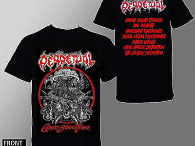 PERPETUAL 'GRIND SQUAD TERROR' TSHIRT (SOLD OUT) main photo