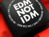 EDM NOT IDM Sticker (3 pack) photo 