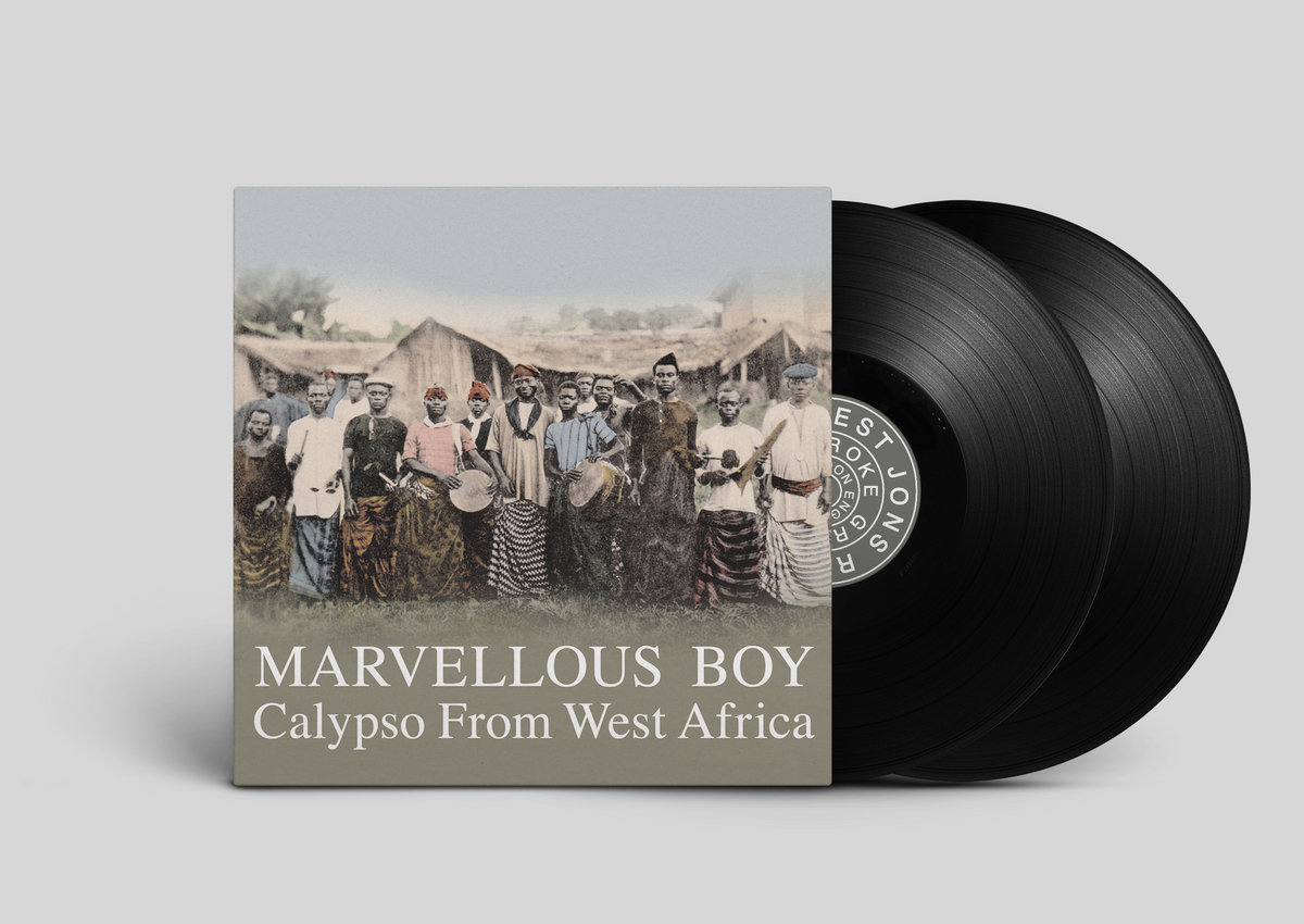 Marvellous Boy (Calypso From West Africa) | Honest Jon's Records