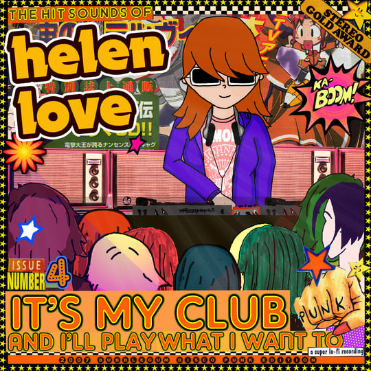 It's My Club And I'll Play What I Want To | HELEN LOVE