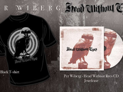 Per Wiberg - Head Without Eyes Tee/CD Package main photo