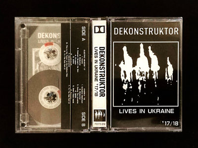 Dekonstruktor - Lives in Ukraine '17/18 cassette (Pestis 014) main photo