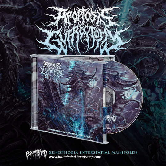 Xenophobia Interspatial Manifolds | Apoptosis Gutrectomy | Brutal Mind