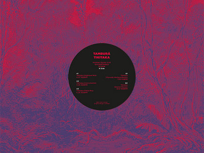 Tamburá - Tikitaka w/ Tornado Wallace & Dazion Remixes (OYSTERTRIBE2) main photo
