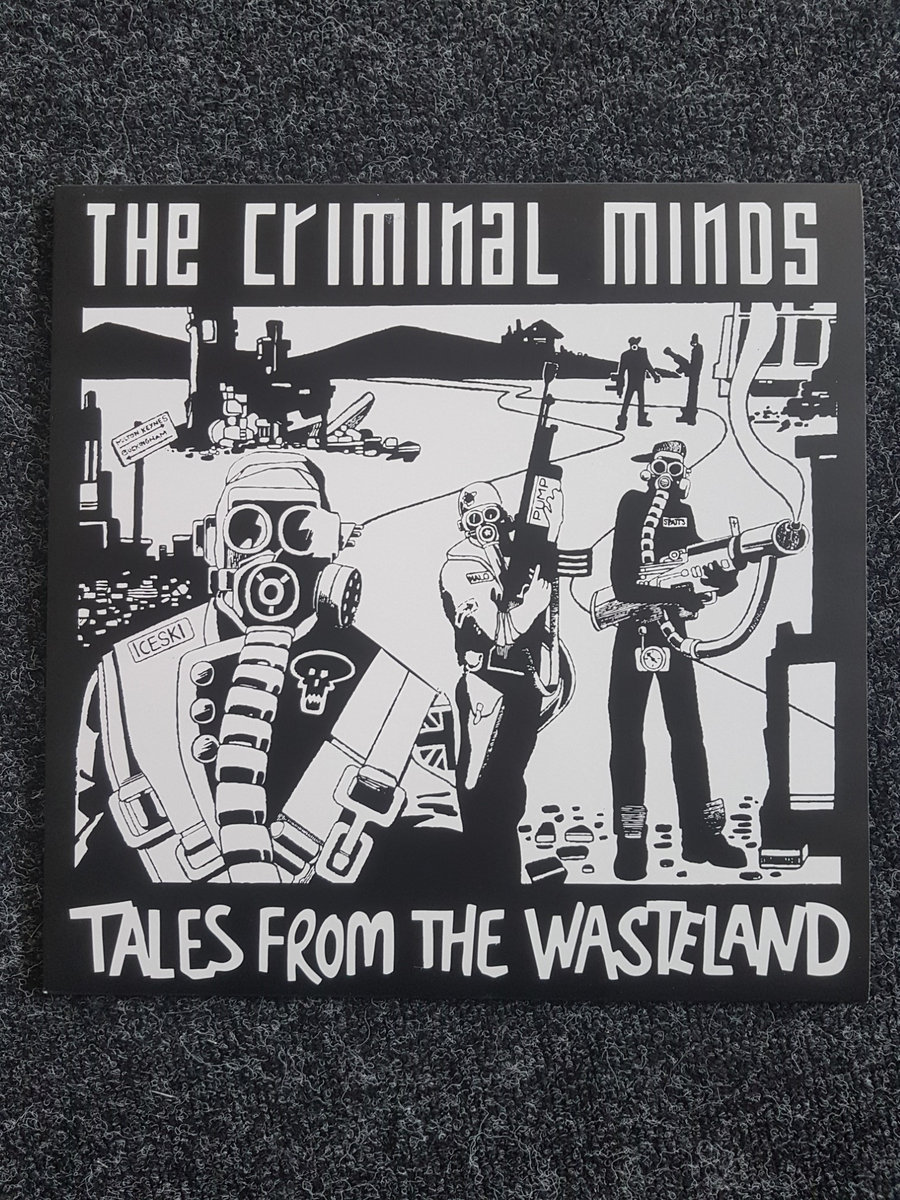 Tales From The Wasteland | The Criminal Minds | Underground Music