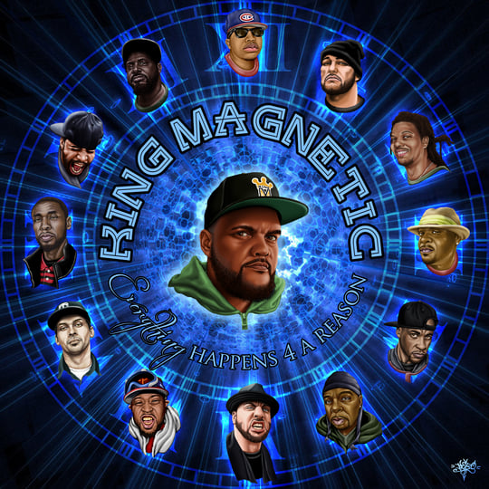 Everything Happens 4 A Reason | King Magnetic