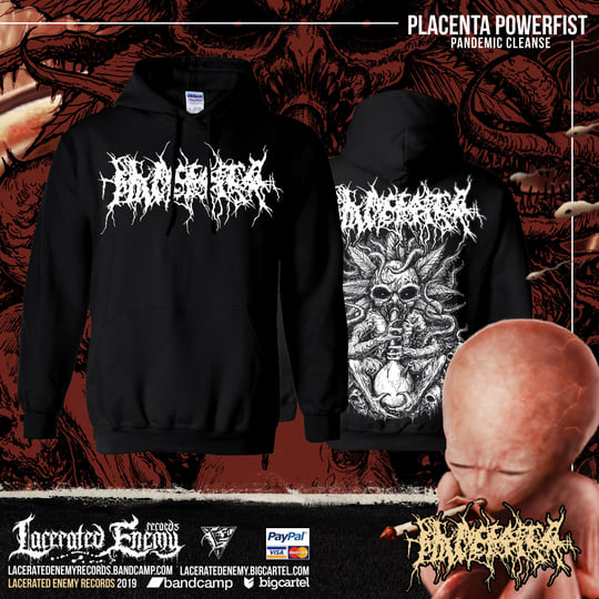 PLACENTA POWERFIST - Pandemic Cleanse | Lacerated Enemy records