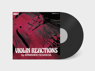 Armando Sciascia. Violin Reactions. Vinyl LP main photo