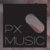 PX MUSIC thumbnail