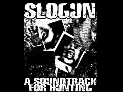 SLOGUN "A SOUNDTRACK FOR HUNTING" T-SHIRT "LAST FEW"! main photo